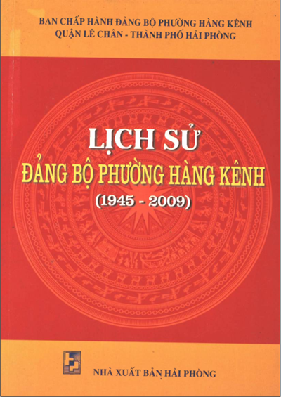 LỊCH SỬ ĐẢNG BỘ PHƯỜNG HÀNG KÊNH 1945 - 2009(BẢN GỐC)